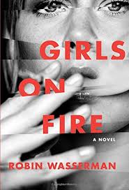 Girls on fire : a novel