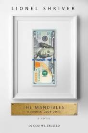 The Mandibles a family, 2029-2047