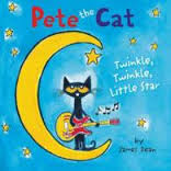 Pete the cat : Twinkle, twinkle, little star