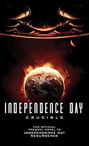 Independence Day : crucible