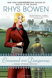 Crowned and dangerous : a royal spyness mystery