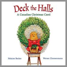 Deck the halls : a Canadian Christmas carol