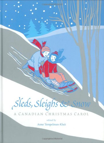 Sleds, sleighs & snow : a Canadian Christmas carol