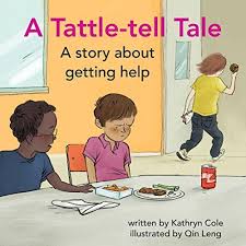 A tattle-tell tale : a story about getting help
