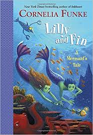 Lilly and Fin : a mermaid's tale