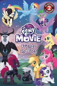 My little pony : the movie : friends and foes