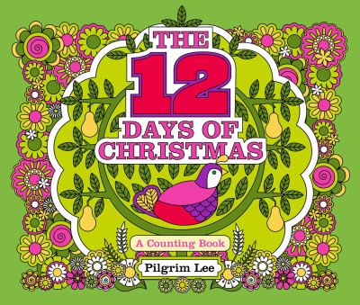 The 12 days of Christmas : a counting book