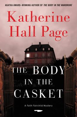 The body in the casket : a Faith Fairchild mystery