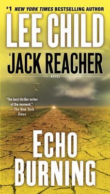 Echo burning : [a Jack Reacher novel]