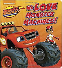 We love monster machines!