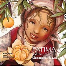 Fatima and the clementine thieves