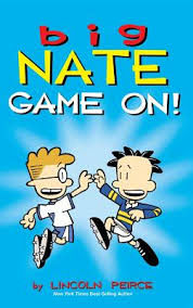 Big Nate. Game on! /
