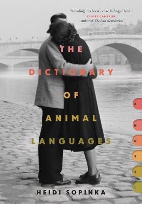The dictionary of animal languages : a novel