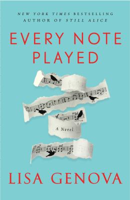 Every note played : a novel