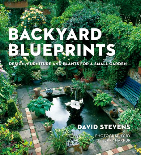 Backyard blueprints / David Stevens ;