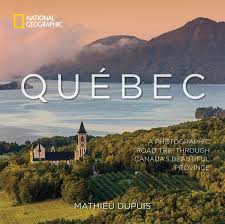 Québec : a photographic road trip through Canada's beautiful province
