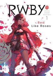 RWBY, official manga anthology. 1, Red like roses /