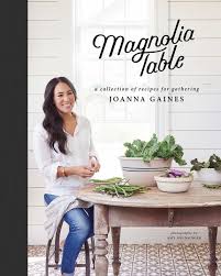 Magnolia table : a collection of recipes for gathering