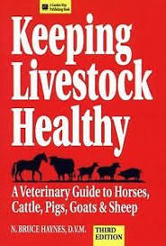 Keeping livestock healthy : a veterinary guide to horses, cattle, pigs, goats & sheep