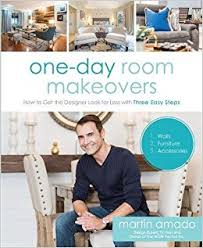 One-day room makeovers : how to get the designer look for less with three easy steps