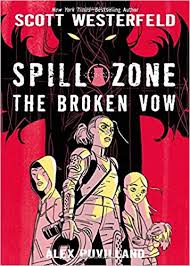 Spill Zone. 2, The broken vow /