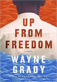 Up from freedom : a novel