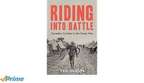 Riding into battle : Canadian cyclists in the great war