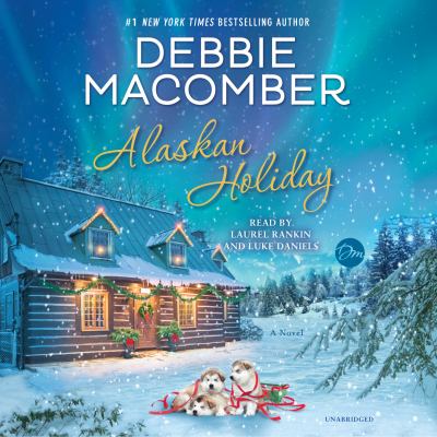 Alaskan holiday : a novel