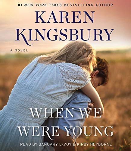 When we were young : a novel
