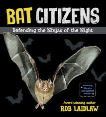 Bat citizens : defending the ninjas of the night