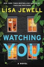 Watching you : a novel