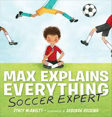 Max explains everything : soccer expert