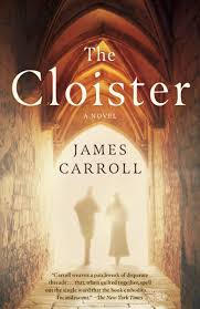 The cloister : a novel