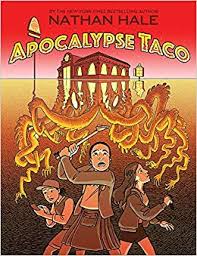 Apocalypse taco : a graphic novel