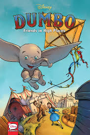 Dumbo. Friends in high places /