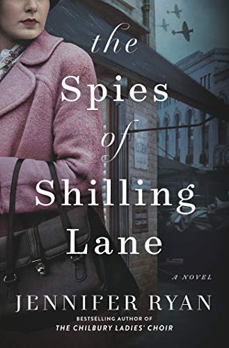 The spies of Shilling Lane : a novel