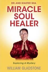 Dr. and Master Sha, miracle soul healer : exploring a mystery