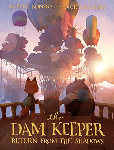The dam keeper. : Return from the Shadows. Book three /