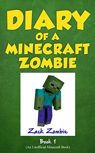 Diary of a Minecraft zombie : Book 2. book 1, [A scare of a dare] /