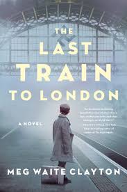 The last train to London : a novel