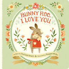 Bunny-Roo, I love you
