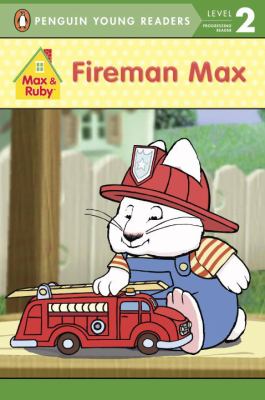 Fireman Max.