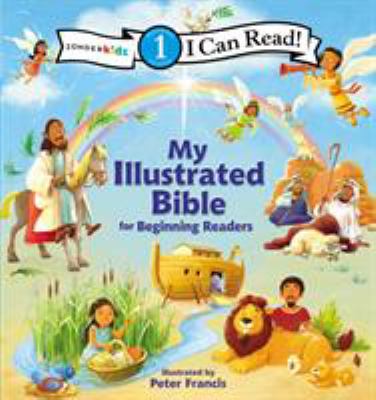 My illustrated Bible : for beginning readers