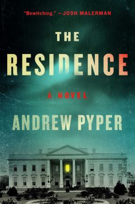 The residence : a novel