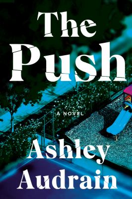 The push : a novel
