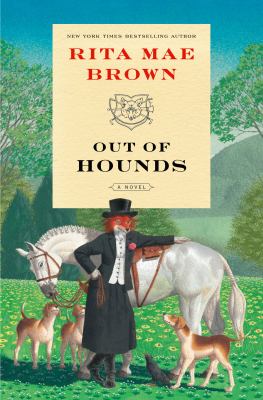 Out of hounds : a novel