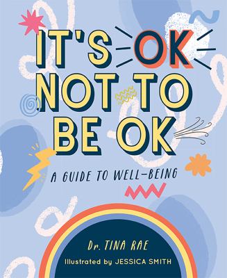 It's OK not to be OK : a guide to well-being