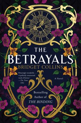 The betrayals : a novel