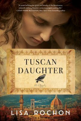 Tuscan daughter : a novel