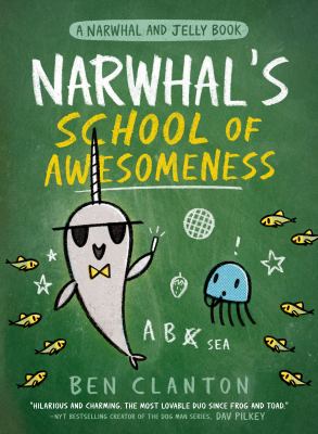 Narwhal. Narwhal's school of awesomeness /